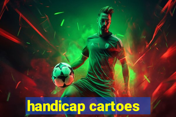 handicap cartoes - 0.5